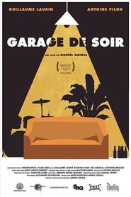 Garage de soir (2017)