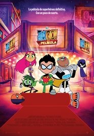 Teen titans go! La película [2018] [Mega] [Castellano]