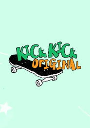 KickKick Original (2025)