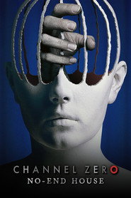 Channel Zero No-End House 4