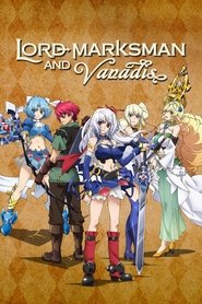 Lord Marksman and Vanadis (2014) Lord Marksman and Vanadis (2014)