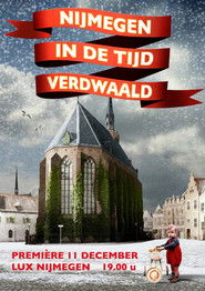 Nijmegen, in de tijd verdwaald