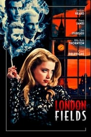 مشاهدة فيلم London Fields 2018 مترجم