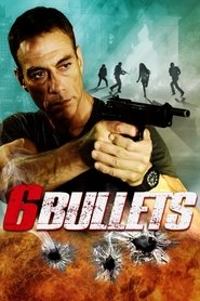 6 Bullets (2012) poster