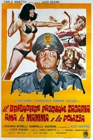 Poster Il brigadiere Pasquale Zagaria ama la mamma e la polizia