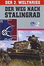 Die 6. Armee – Der Weg nach Stalingrad