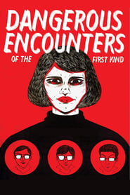 Dangerous Encounters of the First Kind (1980)