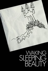 Waking Sleeping Beauty (2009)