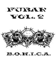 F.U.B.A.R. Vol. 2 B.O.H.I.C.A.