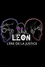 LEON : L'ère de la justice