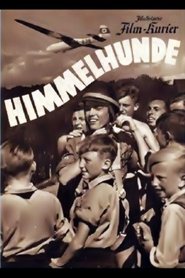 Himmelhunde Streaming hd Films En Ligne