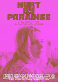 Hurt by Paradise постер
