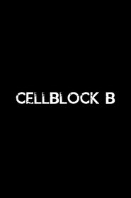 Cellblock B (2025)