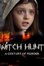 katso Witch Hunt: A Century of Murder elokuvia katso Witch Hunt: A Century of Murder elokuvia ilmaiseksi