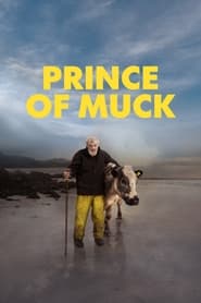 Prince of Muck (2021) Prince of Muck (2021)