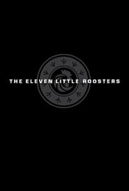 The Eleven Little Roosters постер