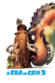 A Idade do Gelo 3: Despertar dos Dinossauros 2009 Assistir filme completo em Português