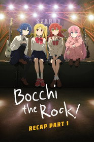 BOCCHI THE ROCK! Recap Part 1