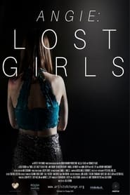 مشاهدة فيلم Angie: Lost Girls 2020 مترجم