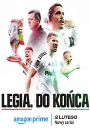 Legia. Do końca poster