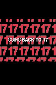 17 Agan: Going Back to 17