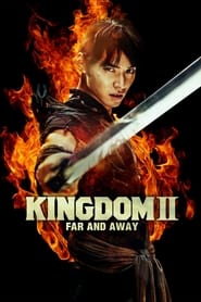 Poster Kingdom 2: Far and Away