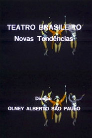 Teatro Brasileiro: Novas Tendências