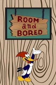 Room and Bored постер