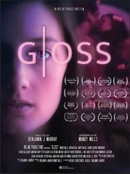 Full Cast of Gloss