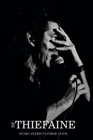 Hubert-Félix Thiéfaine - Homo plebis ultimae tour 2011