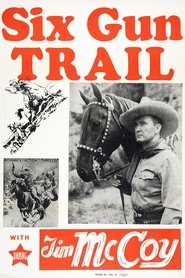 Watch Six-Gun Trail Full Movie Online 1938