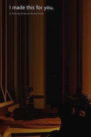 I made this for you (2024)