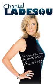 Chantal Ladesou - J'ai l'impression que je vous plais (2013)