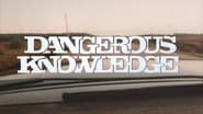 Dangerous Knowledge en streaming