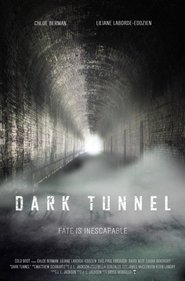 Poster Dark Tunnel 2017