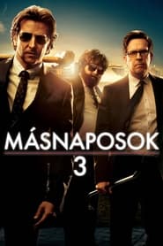 Másnaposok 3. (2013)