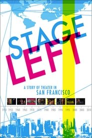 Poster Edit Stage Left: A Story of Theater in San Francisco 2011