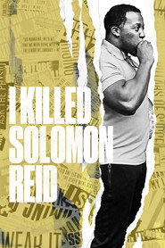 I Killed Solomon Reid (2022)