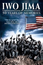 Iwo Jima: 50 Years of Memories streaming