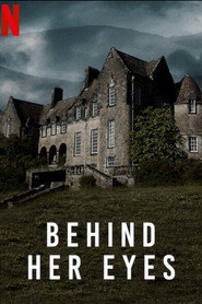 Behind Her Eyes Limited Series 2