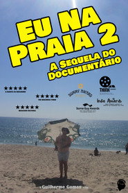 Eu Na Praia 2: A Sequela Do Documentário