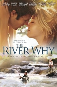 مشاهدة فيلم The River Why 2010 مترجم