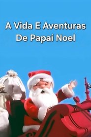Pôster de Vida e Aventuras de Papai Noel