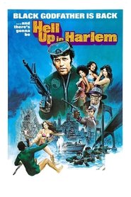 Hell Up In Harlem (1973) Hell Up In Harlem (1973)