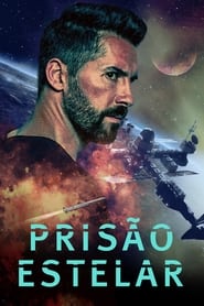 Prisão Estelar Online Dublado em HD