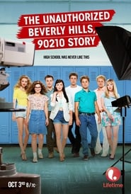 Poster The Unauthorized Beverly Hills, 90210 Story