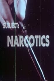 Poster Subject: Narcotics