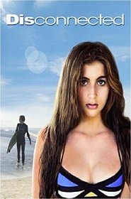 Disconnected·2017·Blu Ray·Online·Stream