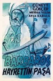فيلم Barbaros Hayrettin Paşa 1951 مترجم أون لاين بجودة عالية