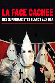 Poster La face cachée des suprémacistes blancs aux USA